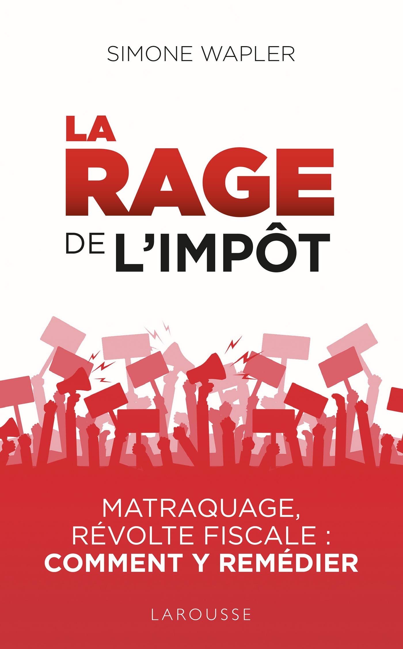 Couverture du livre 'La rage de l'impôt